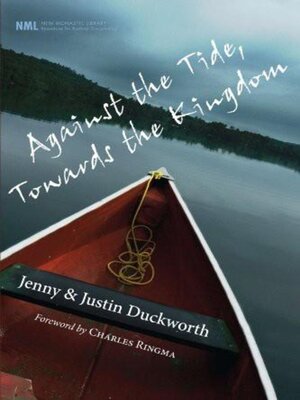 cover image of Against the Tide, Towards the Kingdom